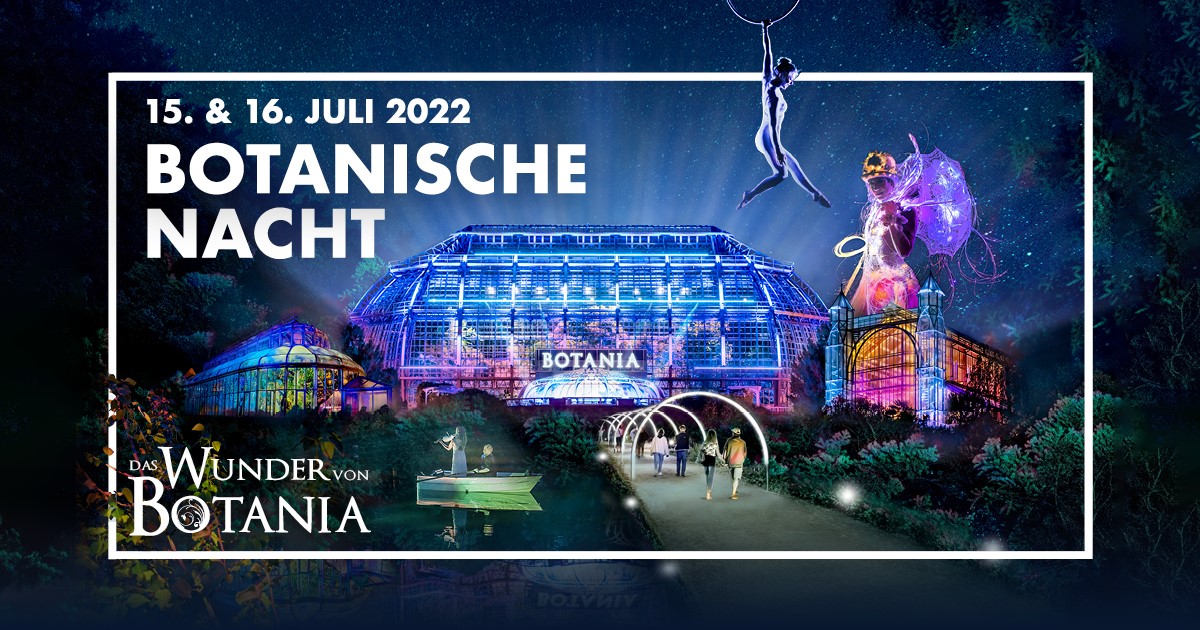 Botanische Nacht Berlin 2022